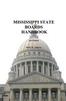 Mississippi State Boards Handbook 1546745866 Book Cover