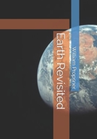 Earth Revisited With Bonus Short Stories B0948LKY57 Book Cover