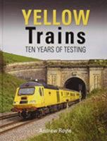 Yellow Trains 1910809586 Book Cover