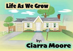 Life as We Grow 0998820717 Book Cover