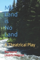 My Land Is No Land 1717787959 Book Cover