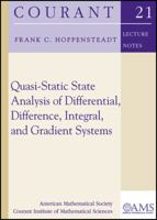 Quasi-Static State Analysis of Differential, Difference, Integral, and Gradient Systems 0821852698 Book Cover