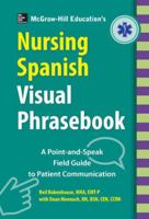 McGraw-Hill Education's Nursing Spanish Visual Phrasebook PB 1260026736 Book Cover
