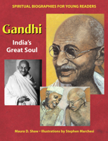 Gandhi: India's Great Soul (Spiritual Biographies for Young Readers) 1893361918 Book Cover