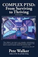 Complex PTSD: From Surviving to Thriving: A Guide and Map for Recovering from Childhood Trauma 1492871842 Book Cover