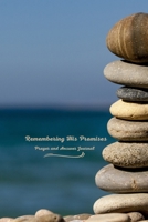 Remembering His Promises: Prayer and Answer Journal 131280212X Book Cover