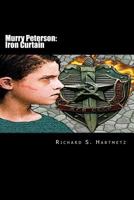 Murry Peterson: Iron Curtain 1478166657 Book Cover