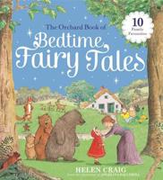 The Orchard Book of Bedtime Fairy Tales 1408338408 Book Cover