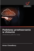 Podstawy przetwarzania w chmurze (Polish Edition) 6208470471 Book Cover