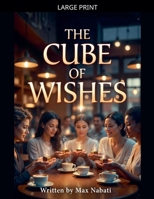 The Cube Of Wishes B0G2X493YK Book Cover
