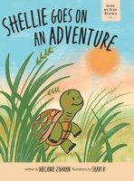 Shellie Goes On An Adventure (Side by Side Books) 1038330416 Book Cover