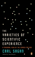 The Varieties of Scientific Experience: A Personal View of the Search for God 0143112627 Book Cover