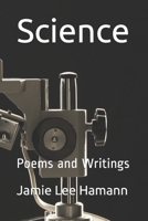 Science: Poems and Writings B08NRY11QW Book Cover