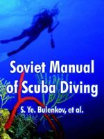 Soviet Manual of Scuba Diving 1410216012 Book Cover