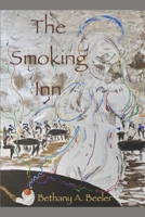 The Smoking Inn: (With A Special Welcome to Lesbians, Trans Folk, and All the Little Creatures) B08SGC4NBG Book Cover