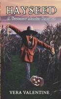 Hayseed: A Scarecrow Monster Romance B0CLB7FMZ2 Book Cover