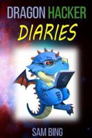 Dragon Hacker Diaries 1522792937 Book Cover