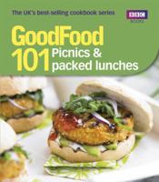 Good Food: 101 Picnics & Packed Lunches: Triple-tested Recipes 1849901139 Book Cover