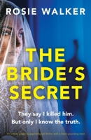 The Bride's Secret: An utterly gripping psychological thriller with a heart-pounding twist 1836180799 Book Cover