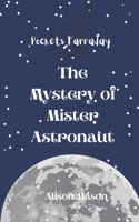 Pockets Farraday and the Mystery of Mr. Astronaut B0BZ6MNG5Z Book Cover