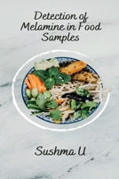 Detection of Melamine in Food Samples 1916706258 Book Cover