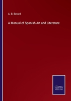 A Manual of Spanish Art and Literature 3752558520 Book Cover