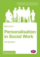 Personalisation in Social Work 1446268780 Book Cover