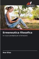 Ermeneutica filosofica (Italian Edition) 620778362X Book Cover