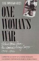 One Woman's War: Letters Home from the Women's Army Corps, 1944-1946 0873512863 Book Cover