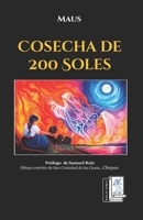 Cosecha de 200 soles (Spanish Edition) 6076925876 Book Cover