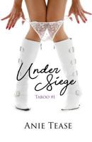 Under Siege: Taboo #1 1984174150 Book Cover