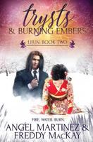 Trysts and Burning Embers (Lijun, #2) 1786863855 Book Cover