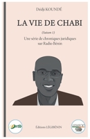 La Vie de Chabi: S�rie de chroniques juridiques null Book Cover