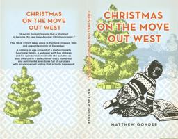 Christmas on the Move Out West 0985200227 Book Cover