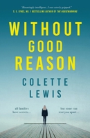 Without Good Reason 180378315X Book Cover