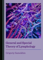 General and Special Theory of Lymphology 1036406032 Book Cover