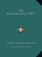 The Familiar Hale 1169393918 Book Cover