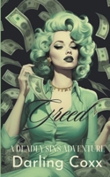 Greed (Deadly Sins) 1952422396 Book Cover