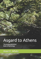 Asgard to Athens: The AmblesideOnline Book of Mythology 1990258301 Book Cover
