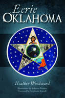 Eerie Oklahoma 1467151912 Book Cover