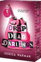 Drop Dead Darlings 1682817156 Book Cover