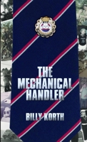 The Mechanical Handler 1291505563 Book Cover