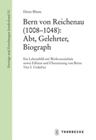 Bern Von Reichenau (1008-1048): Abt, Gelehrter, Biograph: Ein Lebensbild Mit Werkverzeichnis 3799567623 Book Cover