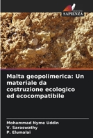Malta geopolimerica: Un materiale da costruzione ecologico ed ecocompatibile (Italian Edition) 6208251079 Book Cover