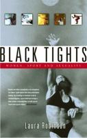 Black Tights: Women Sport and Sexuality 0002000415 Book Cover