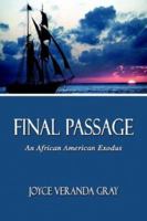 Final Passage: An African American Exodus 1591296692 Book Cover