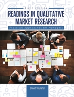 Readings in Qualitative Market Research: Practical Approaches for Managers 1793572321 Book Cover