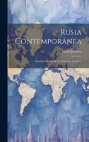 Rusia Contemporánea: Estudios Acerca De Su Situación Actual ... 1020677570 Book Cover