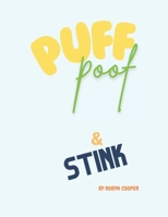 PUFF POOF SQUIRT & STINK B0FG8K5JNH Book Cover
