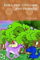 Kera the Unicorn and Friends 1365155536 Book Cover